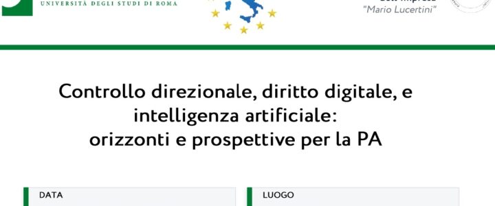 Controllo direzionale, diritto digitale e intelligenza artificiale: orizzonti e prospettive per la PA